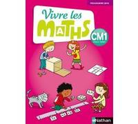 Vivre les maths - Fichier élève - CM1 - 2017 Collectif (Auteur), Louis Corrieu (Auteur), Thierry Fayette (Auteur), Jacky Jardy (Auteur), Jacqueline Jardy (Auteur), Loïc Rouy (Auteur)