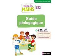 Vivre les Maths Guide pédagogique CE2 2019 - Programmes modifiées 2018 Jacqueline Jardy (Auteur), Jacky Jardy (Auteur), Thierry Fayette (Auteur), Loïc Rouy (Auteur)