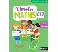 Vivre les maths CE2 – Pour les élèves Dys – Édition 2020 – Nathan