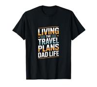 Vivre Les Plans de Voyage, la Vie de Papa, Les Voyages d'aventure T-Shirt