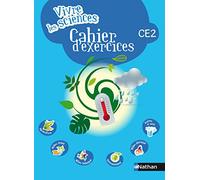 Vivre les sciences CE2 – Cahier d'exercices – Nathan