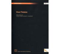 Vivre l'histoire - Michael Soubbotnik - Presses Universitaires Strasbourg - broché - Etude