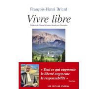 Vivre libre - François-Henri Briard - Ipanema Marque Pages - broché - Essai
