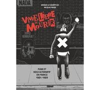 Vivre Libre ou Mourir Arnaud Le Gouëfflec (Auteur), Nicolas Moog (Dessinateur)