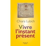 Vivre L'instant Présent