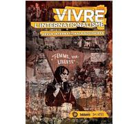 Vivre l'internationalisme: Revue internationale Solidaires