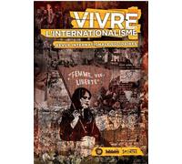 Vivre l'internationalisme Revue internationale Solidaires - Christian Mahieux - Syllepse Eds - broché - Revue