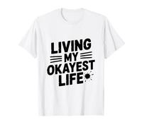 Vivre ma Vie la Plus Normale avec Humour au Quotidien T-Shirt