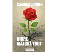 Vivre malgré tout