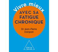 Vivre mieux avec sa fatigue chronique