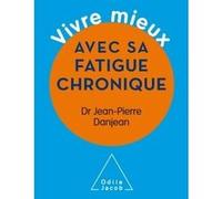 Vivre mieux avec sa fatigue chronique