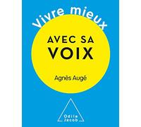 Vivre mieux avec sa voix