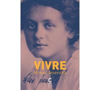 Vivre - Milena Jesenska - Cambourakis - broché - Roman