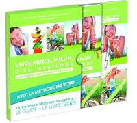 Vivre mince, mieux et plus longtemps