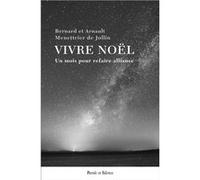 Vivre Noël Arnaud Menettrier (Auteur), Bernard Menettrier (Photographie)