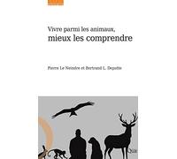 Vivre parmi les animaux, mieux les comprendre