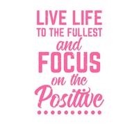 vivre pleinement sa vie et se concentrer sur le positif Stickers muraux 50.4x75.3cm Amovible sans laisser de colle Rose