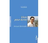 Vivre Pour Écrire