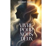 Vivre pour nous deux
