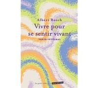 Vivre pour se sentir vivant – Marabout