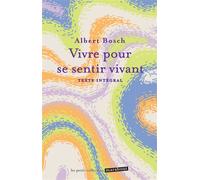 Vivre pour se sentir vivant – Marabout