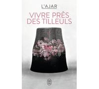 Vivre près des tilleuls - Collectif - J'ai Lu - Poche - Roman