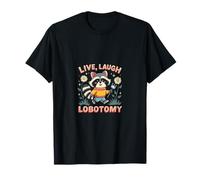 Vivre Rire Lobotomie Humour Sombre Sarcastique T-Shirt