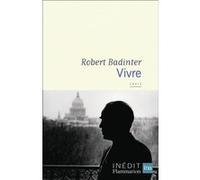 Robert Badinter – Vivre – Essai – broché