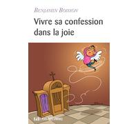 Vivre sa confession dans la joie