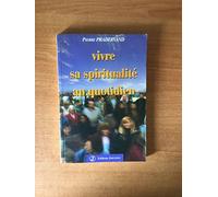 Vivre sa spiritualité au quotidien