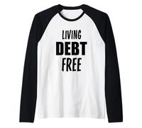 Vivre sans Dette Financière Liberté Financière Indépendance Manche Raglan