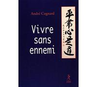 Vivre sans ennemi