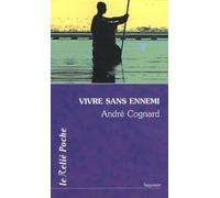 Vivre sans ennemi