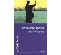 Vivre sans ennemi
