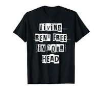Vivre sans Frais dans Votre tête T-Shirt