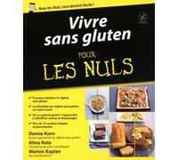 Vivre sans gluten Pour les Nuls