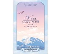 Vivre Sans Peur - Paramahansa Yogananda - Self Realization Fellowship Srf - broché - Essai