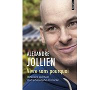 Vivre sans pourquoi
