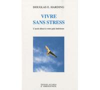 Vivre sans stress