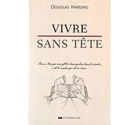 Vivre sans tête