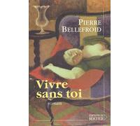 Vivre sans toi