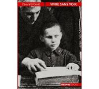 Vivre sans voir