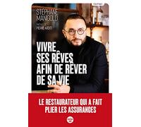 Vivre ses rêves afin de rêver de sa vie