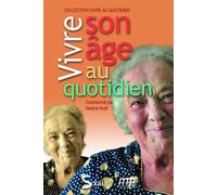 Vivre son âge au quotidien 2009 - Collectif - Solal Eds - broché - Essai