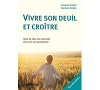 Vivre son deuil et croître