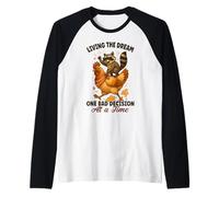 Vivre son rêve, une mauvaise décision à la fois Raccoon Cowboy Manche Raglan