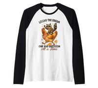 Vivre son rêve, une mauvaise décision à la fois Raccoon Cowboy Manche Raglan