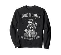 Vivre son rêve Une mauvaise décision en matière de temps Wolf Turtle Sweatshirt