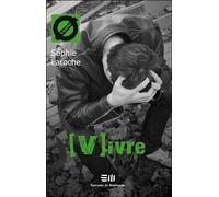 Vivre - Sophie Laroche - Mortagne Eds - broché - roman jeunesse