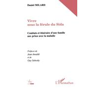 Vivre sous la férule du sida
